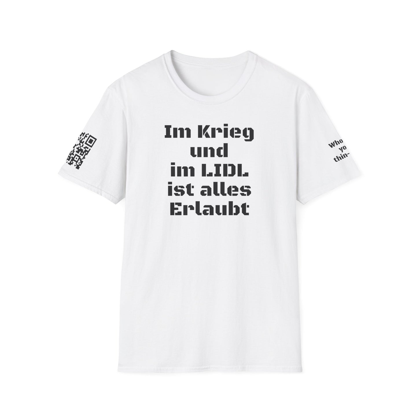 Who do you thin-QR? Im Krieg und im LIDL ist alles Erlaubt