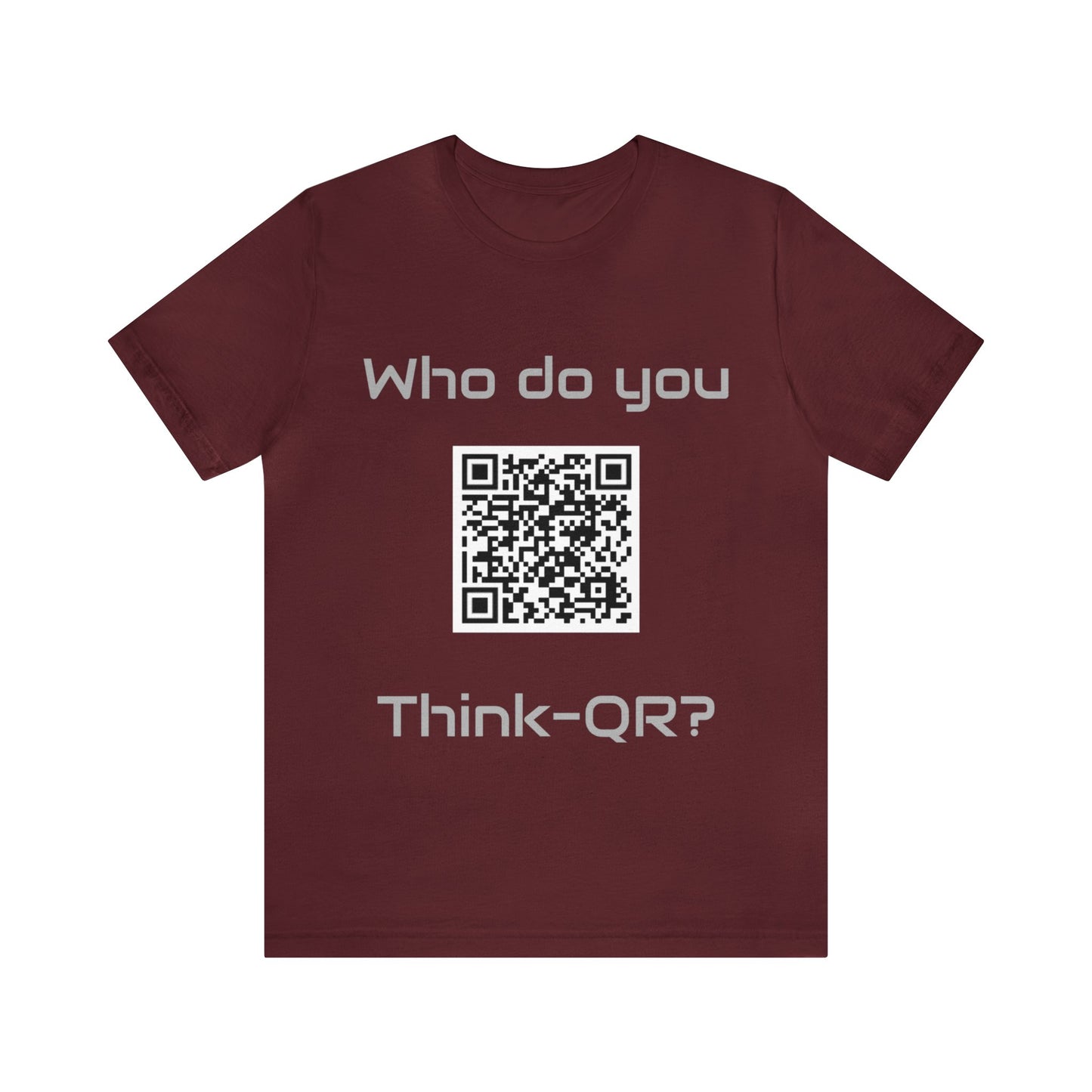 Who do you think-QR?