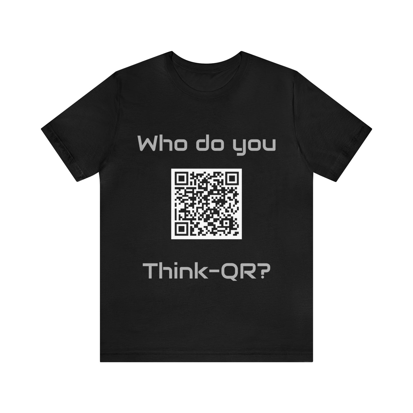 Who do you think-QR?