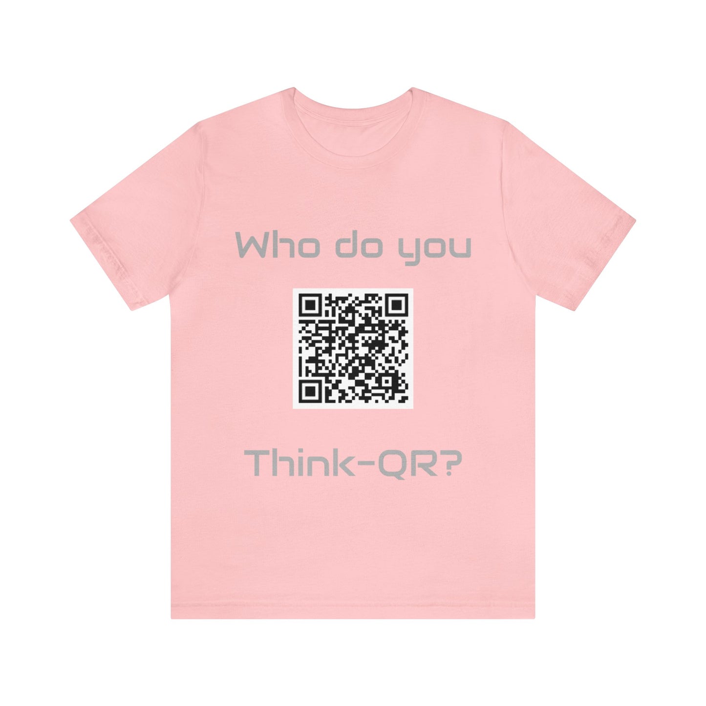 Who do you think-QR?